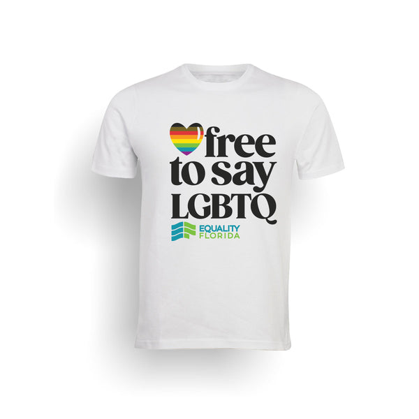 free to say LGBTQ T-Shirt