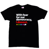 I Dissent T-Shirt