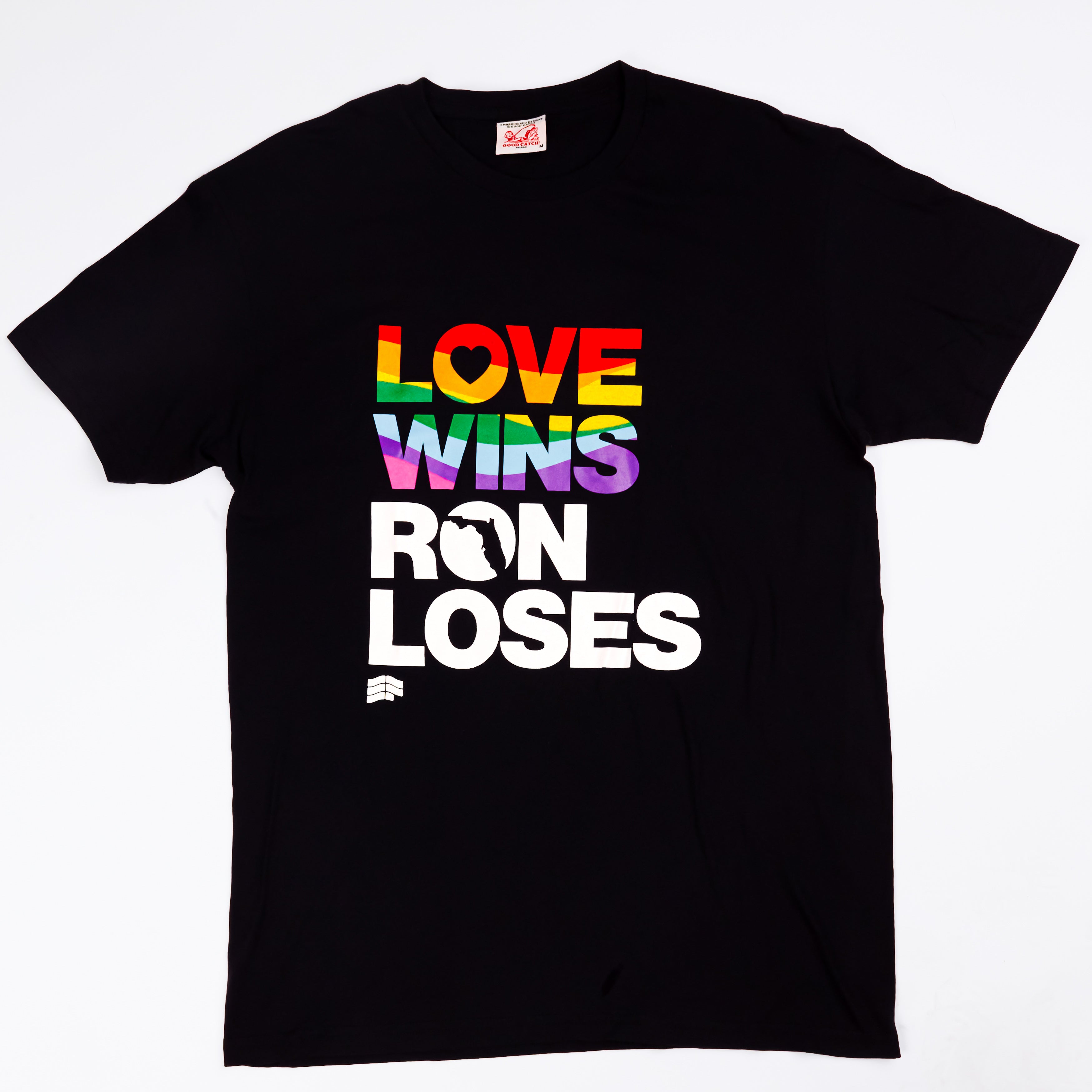 Love Wins Ron Loses T-Shirt