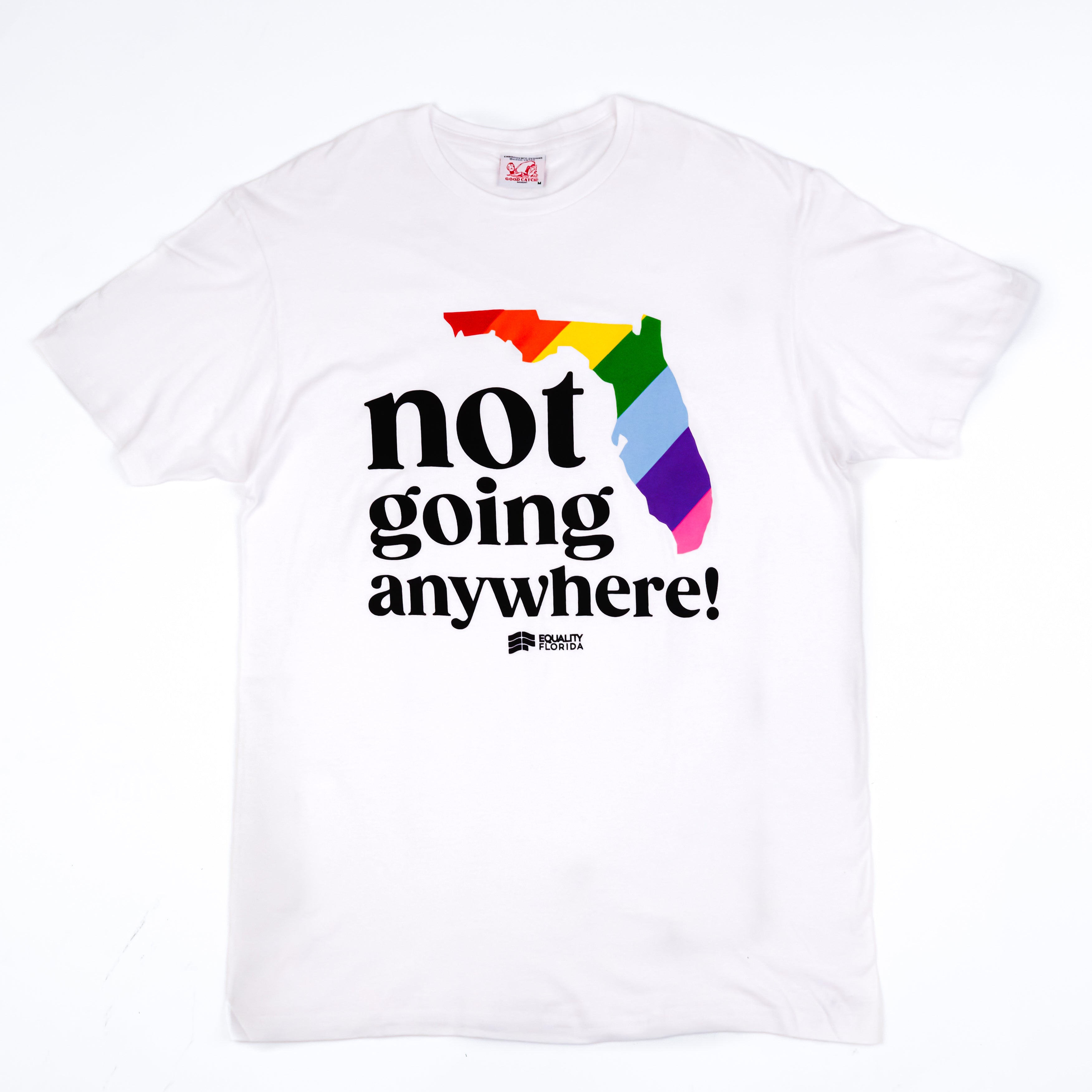 Not Going Anywhere White T-Shirt